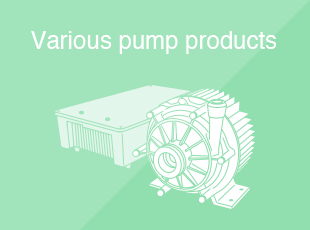 Various pump products